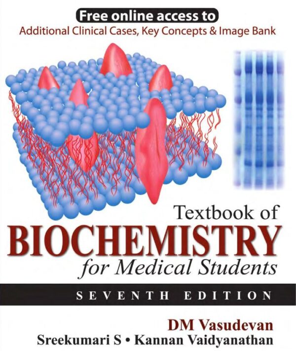 Textbook of Biochemistry for Medical Students 7th Edition ISBN-10 ‏ : ‎ 9350905302